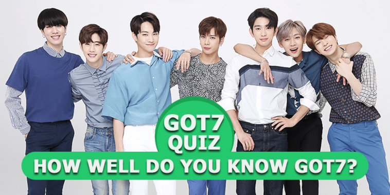 Got7 Quiz Got7 Quiz
