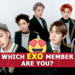 Which EXO Member Are You? – EXO Quiz 2020