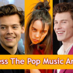 Guess The Pop Artist – Best Pop Music Quiz 2020