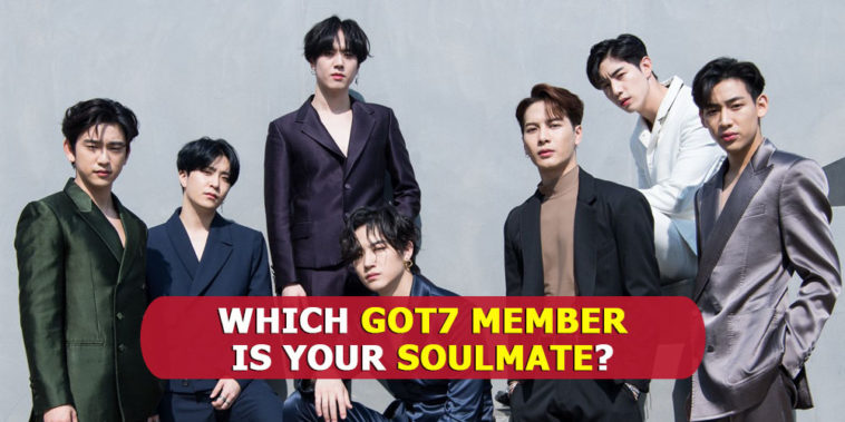 Which Member Of GOT7 Is Your Soulmate - GOT7 Quiz 2020