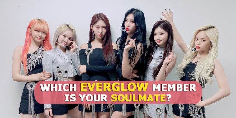 Everglow Quiz 2020 - Which Everglow Member Is Your Soulmate?