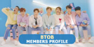 BTOB Members Profile, BTOB Ideal Type and 7 Facts You Should Know About BTOB