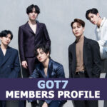 GOT7 Members Profile, GOT7 Ideal Type and 10 Facts You Should Know About GOT7