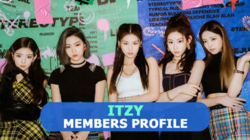 ITZY Members Profile, ITZY Ideal Type and 10 Facts You Should Know About ITZY
