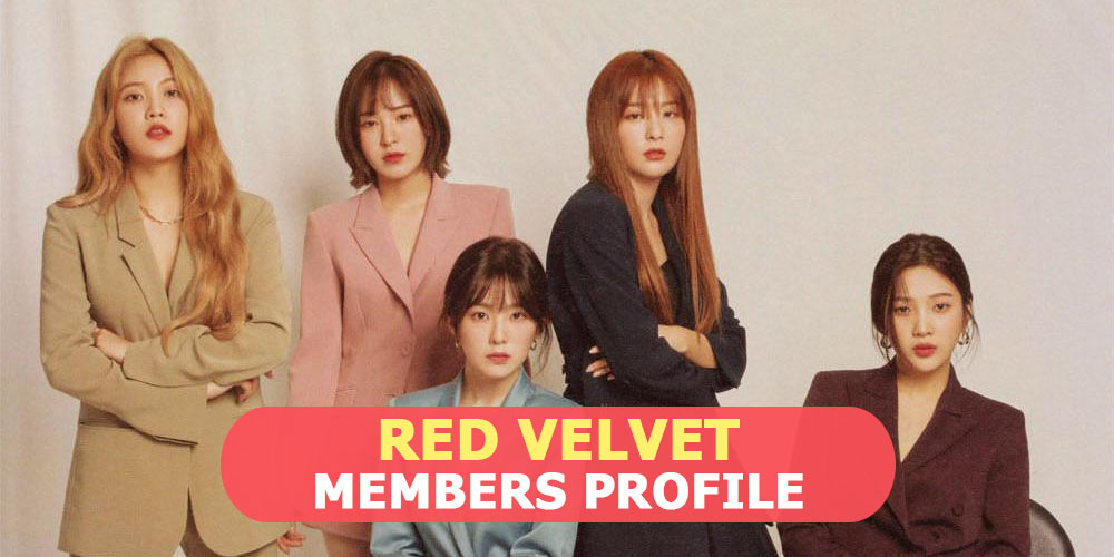 Red Velvet Members Profile, Red Velvet Ideal Type and 10 Facts You