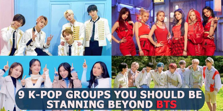 9 K-Pop Groups You Should Be Stanning Beyond BTS