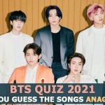 BTS Quiz 2021 - Can You Guess This BTS Songs Anagrams?