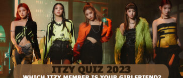 ITZY Girlfriend Quiz 2023 - Which ITZY member is your Girlfriend?