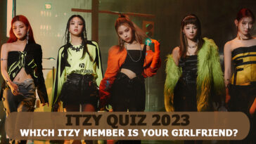ITZY Girlfriend Quiz 2023 - Which ITZY member is your Girlfriend?