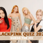 Blackpink quiz 2023-Guess The MV