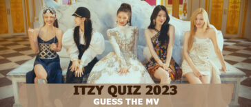 ITZY Quiz 2023-Guess The MV