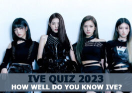 IVE Quiz 2023: How Well Do You Know IVE?