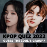 Kpop Quiz 2022-Guess The Idol's Group